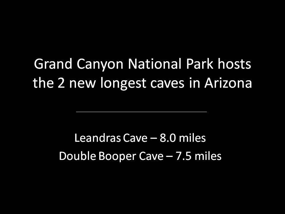 Grand Canyon's two new longest caves